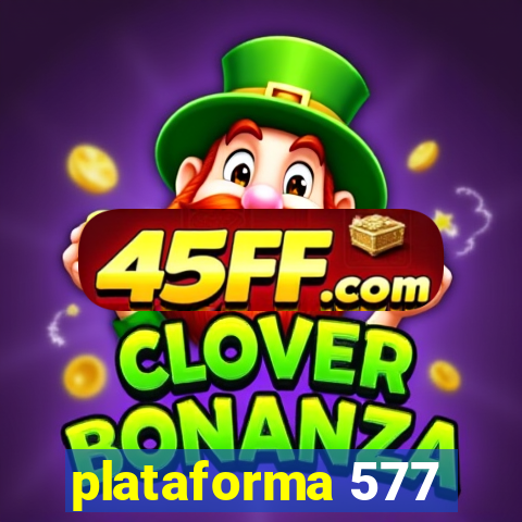 plataforma 577